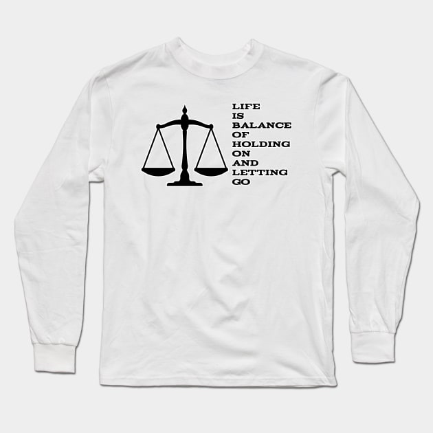 Life İs Balance Long Sleeve T-Shirt by Wollvie